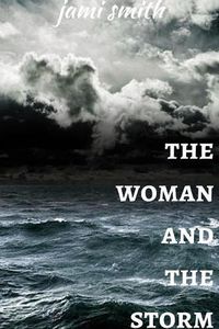 Cover image for The Woman and the Storm