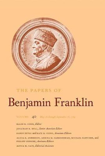 The Papers of Benjamin Franklin, Vol. 40: Volume 40: May 16 through September 15, 1783