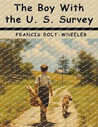 Cover image for The Boy With the U. S. Survey