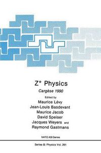 Cover image for Z Degrees Physics: Cargese 1990