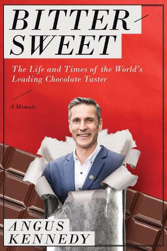 Cover image for Bittersweet: A Memoir: The Life and Times of the World's Leading Chocolate Taster