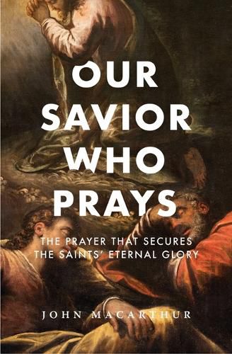 Cover image for Our Savior Who Prays