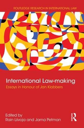 Cover image for International Law-making: Essays in Honour of Jan Klabbers