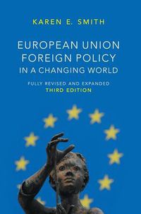 Cover image for European Union Foreign Policy in a Changing World