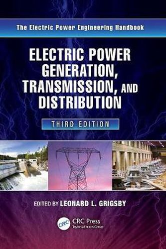 Cover image for Electric Power Generation, Transmission, and Distribution: The Electric Power Engineering Handbook