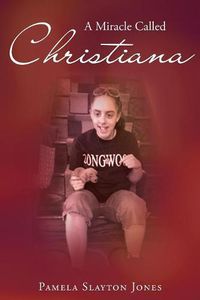 Cover image for A Miracle Called Christiana