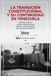 Cover image for La Transicion Constitucional Y Su Continuidad En Venezuela