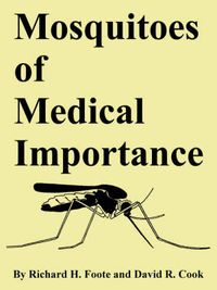 Cover image for Mosquitoes of Medical Importance