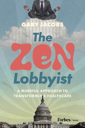Cover image for The Zen Lobbyist