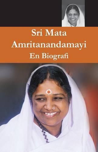 Cover image for Sri Mata Amritanandamayi Devi, En biografi