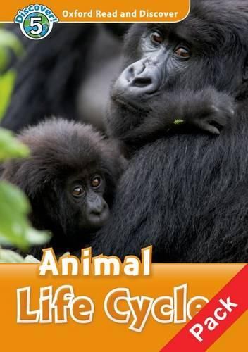 Cover image for Oxford Read and Discover: Level 5: Animal Life Cycles Audio CD Pack