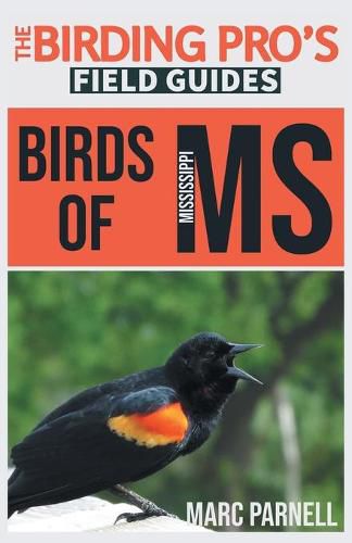 Cover image for Birds of Mississippi (The Birding Pro's Field Guides)