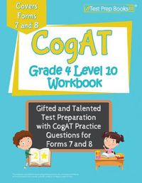 Cover image for CogAT Grade 4 Level 10 Workbook