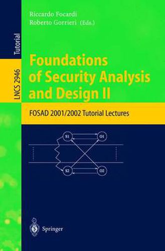 Cover image for Foundations of Security Analysis and Design II: FOSAD 2001/2002 Tutorial Lectures