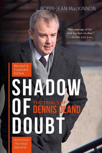 Cover image for Shadow of Doubt: The Trials of Dennis Oland, Revised and Expanded Edition