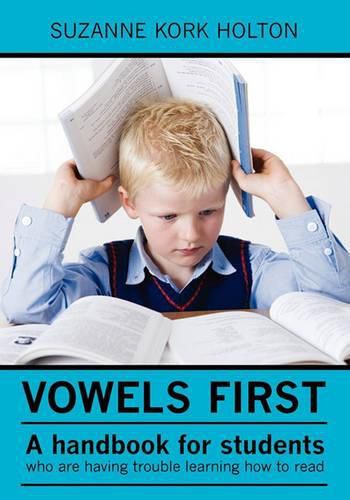 Cover image for Vowels First: A handbook for students who are having trouble learning how to read