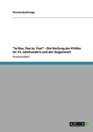 Cover image for lo fizo, fizo lo, fizol - Die Stellung der Klitika im 13. Jahrhundert und der Gegenwart