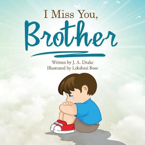 Cover image for I Miss You, Brother