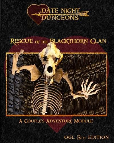 Cover image for Rescue of the Blackthorn Clan: A Couple's Adventure Module: OGL 5th Edition