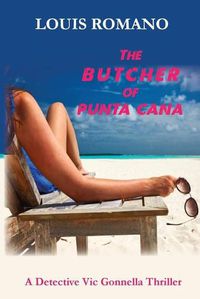 Cover image for The BUTCHER of PUNTA CANA