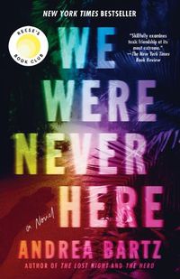 Cover image for We Were Never Here: A Novel