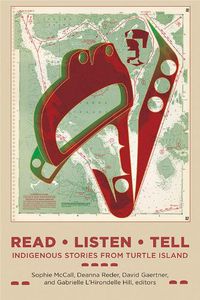 Cover image for Read, Listen, Tell: Indigenous Stories from Turtle Island