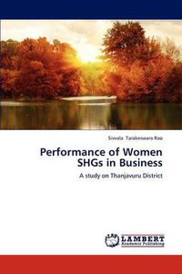 Cover image for Performance of Women Shgs in Business