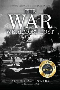 Cover image for The War We Almost Lost