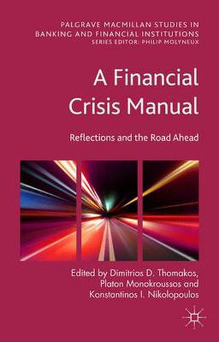 Cover image for A Financial Crisis Manual: Reflections and the Road Ahead