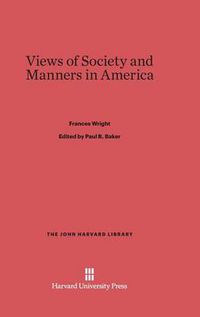 Cover image for Views of Society and Manners in America