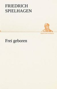 Cover image for Frei Geboren