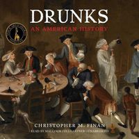 Cover image for Drunks: An American History