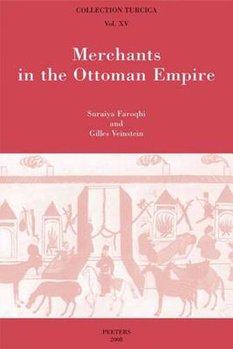 Cover image for Merchants in the Ottoman Empire