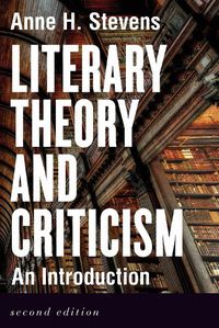 Cover image for Literary Theory and Criticism: An Introduction