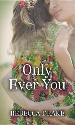 Cover image for Only Ever You