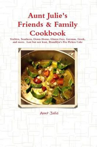 Cover image for Julie's Friends & Family Cookbook