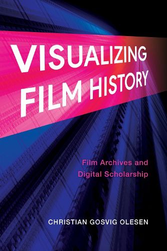 Cover image for Visualizing Film History