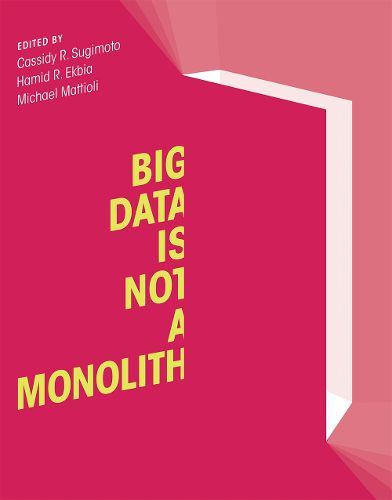 Cover image for Big Data Is Not a Monolith