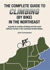 Cover image for Complete Guide to Climbing (by Bike) in the Northeast