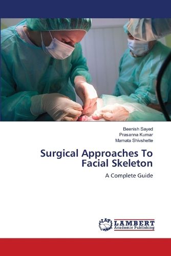 Cover image for Surgical Approaches To Facial Skeleton