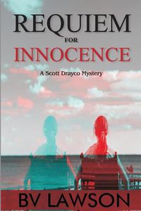 Cover image for Requiem for Innocence: Scott Drayco Mystery Series #2