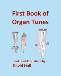 Cover image for First Book of Organ Tunes