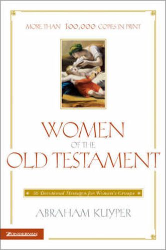 Women of the Old Testament: 50 Devotional Messages for Women's Groups