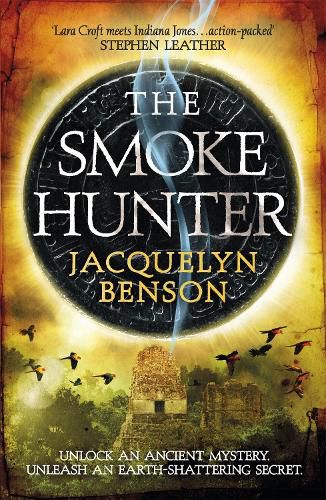 Cover image for The Smoke Hunter: A Gripping Adventure Thriller Unlocking An Earth-Shattering Secret