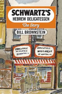 Cover image for Schwartz's Hebrew Delicatessen: The Story