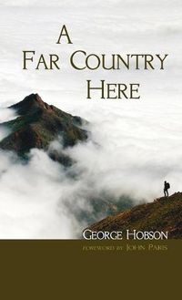 Cover image for A Far Country Here