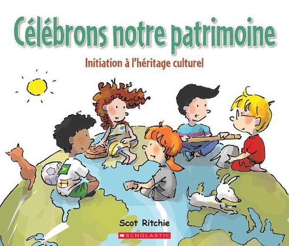 Cover image for Celebrons Notre Patrimoine: Initiation A l'Heritage Culturel