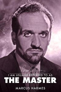 Cover image for I am Usually Referred to as the Master: The Biography of Roger Delgado