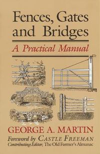 Cover image for Fences, Gates & Bridges: A Practical Manual
