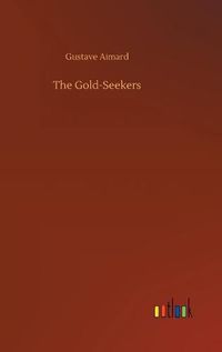 Cover image for The Gold-Seekers